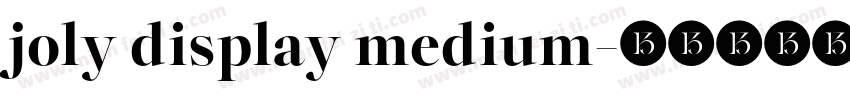 joly display medium字体转换